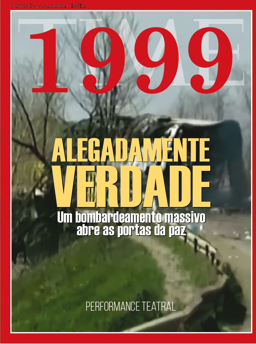 1999, Alegadamente Verdade