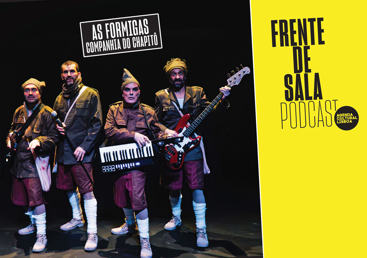 32. «As Formigas»: Companhia do Chapitô 32. «As Formigas»: Companhia do Chapitô