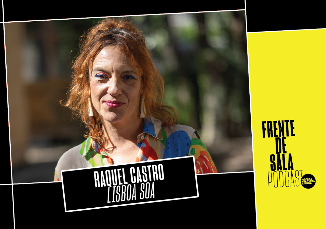 47. Raquel Castro: Lisboa Soa 47. Raquel Castro: Lisboa Soa